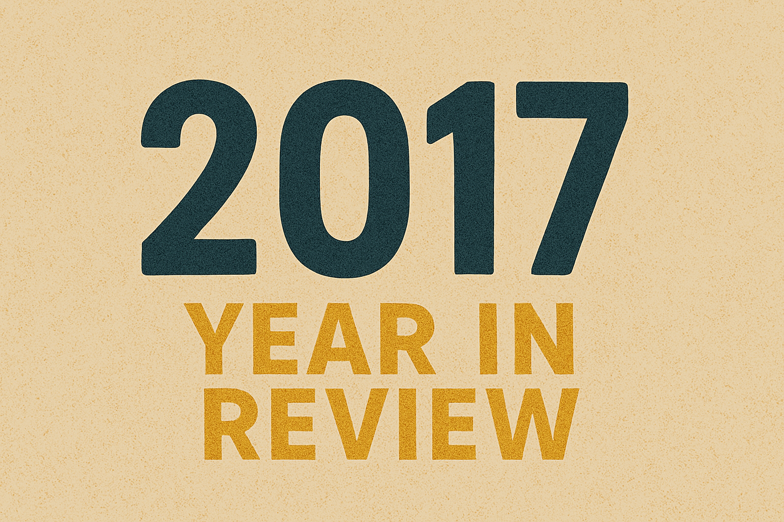 2017 Year in Review